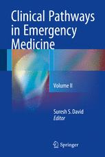 Clinical Pathways in Emergency Medicine: Volume II 2016