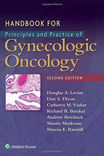 Handbook for Principles and Practice of Gynecologic Oncology 2015