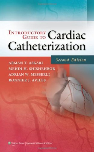 Introductory Guide to Cardiac Catheterization 2010