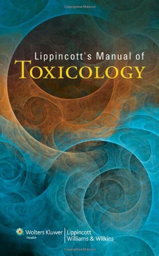 Lippincott's Manual of Toxicology 2012