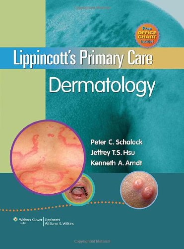 Lippincott's Primary Care Dermatology 2010