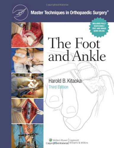 Master Techniques in Orthopaedic Surgery: Foot and Ankle 2013
