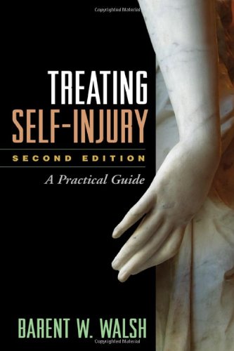 Treating Self-injury: A Practical Guide 2012