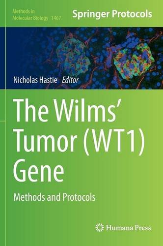 The Wilms' Tumor (WT1) Gene: Methods and Protocols 2016