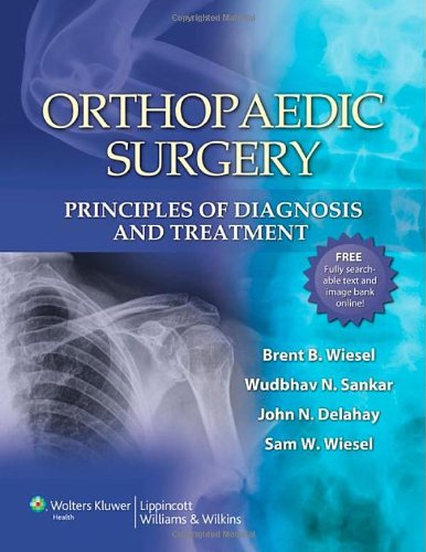 Orthopaedic Surgery: Principles of Diagnosis and Treatment 2010