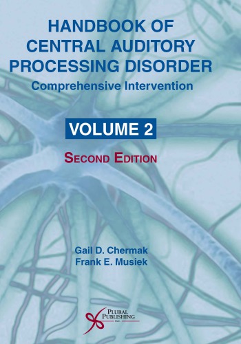 Handbook of Central Auditory Processing Disorder: Comprehensive intervention 2014