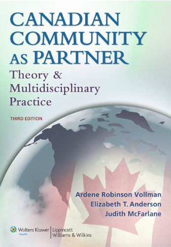 Canadian Community as Partner: Theory & Multidisciplinary Practice 2010