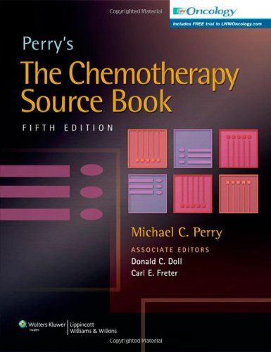 Perry's The Chemotherapy Source Book 2012
