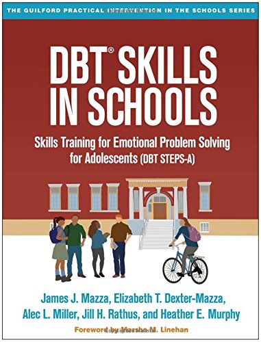 DBT؟ مهارت ها در مدارس: آموزش مهارت ها برای حل مسائل عاطفی نوجوانان Dbt Steps-a