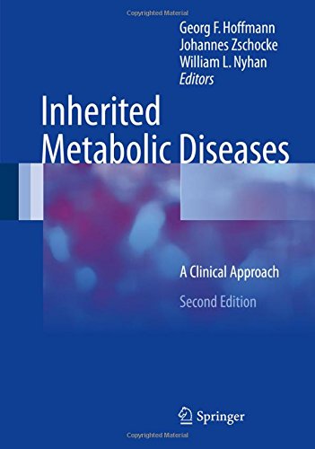 Inherited Metabolic Diseases: A Clinical Approach 2016