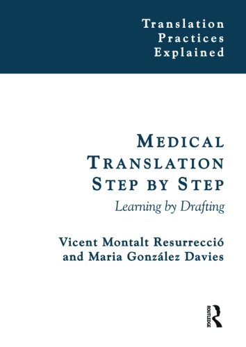 Medical Translation Step by Step: Learning by Drafting 2007