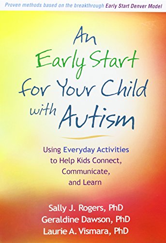 شروع اولیه برای کودک مبتلا به اوتیسم: استفاده از فعالیت های روزمره برای کمک به کودکان برای ارتباط، برقراری ارتباط و یادگیری