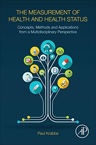 The Measurement of Health and Health Status: Concepts, Methods and Applications from a Multidisciplinary Perspective 2016