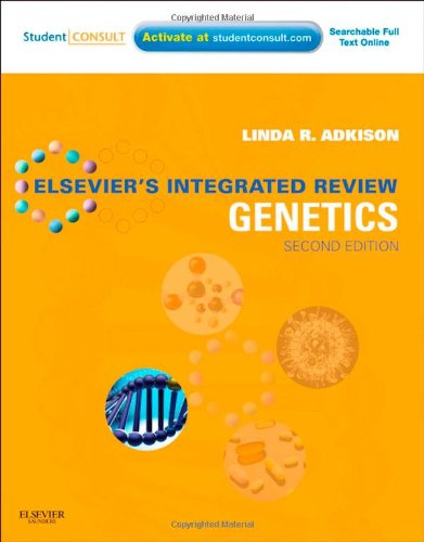 Elsevier's Integrated Review Genetics: With STUDENT CONSULT Online Access 2011