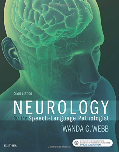 Neurology for the Speech-language Pathologist 2016