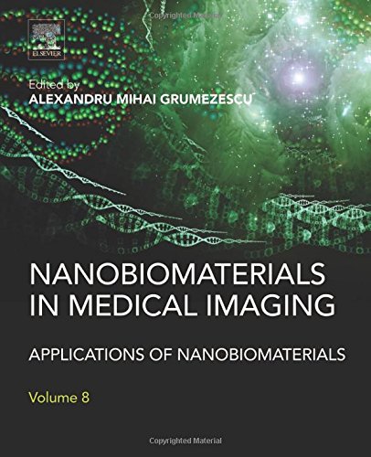 Nanobiomaterials in Medical Imaging: Applications of Nanobiomaterials 2016