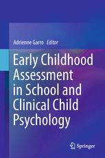 Early Childhood Assessment in School and Clinical Child Psychology 2016