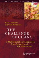 The Challenge of Chance: A Multidisciplinary Approach from Science and the Humanities 2016
