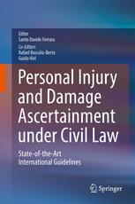 Personal Injury and Damage Ascertainment under Civil Law: State-of-the-Art International Guidelines 2016