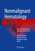 Nonmalignant Hematology: Expert Clinical Review: Questions and Answers 2016
