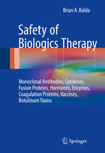 Safety of Biologics Therapy: Monoclonal Antibodies, Cytokines, Fusion Proteins, Hormones, Enzymes, Coagulation Proteins, Vaccines, Botulinum Toxins 2016