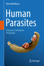 Human Parasites: Diagnosis, Treatment, Prevention 2016