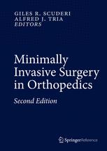 Minimally Invasive Surgery in Orthopedics 2016