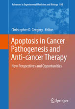Apoptosis in Cancer Pathogenesis and Anti-cancer Therapy: New Perspectives and Opportunities 2016