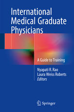 International Medical Graduate Physicians: A Guide to Training 2016