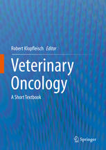 Veterinary Oncology: A Short Textbook 2016