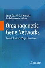 Organogenetic Gene Networks: Genetic Control of Organ Formation 2016