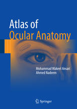 Atlas of Ocular Anatomy 2016