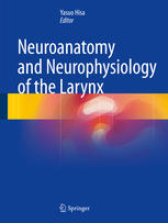 Neuroanatomy and Neurophysiology of the Larynx 2016