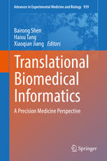 Translational Biomedical Informatics: A Precision Medicine Perspective 2016