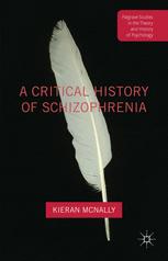 تاریخچه انتقادی اسکیزوفرنی