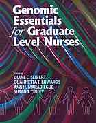 Genomic Essentials for Graduate Level Nurses 2016