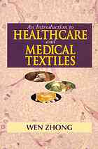 An Introduction to Healthcare and Medical Textiles 2013