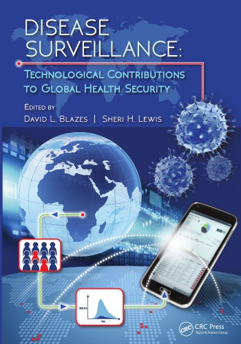 Disease Surveillance: Technological Contributions to Global Health Security 2016