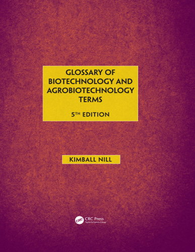 Glossary of Biotechnology & Agrobiotechnology Terms 2016