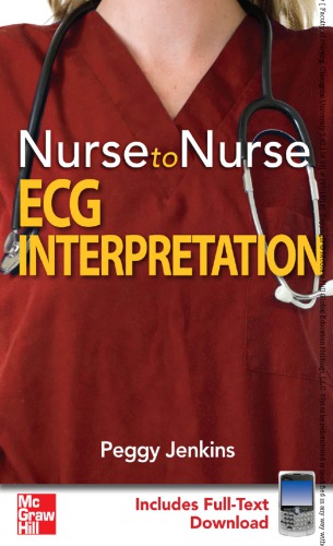 Nurse to Nurse: ECG Interpretation 2009
