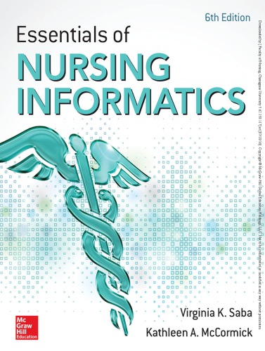 Essentials of Nursing Informatics, 6th Edition 2015