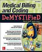 Medical Billing & Coding Demystified, 2nd Edition 2015