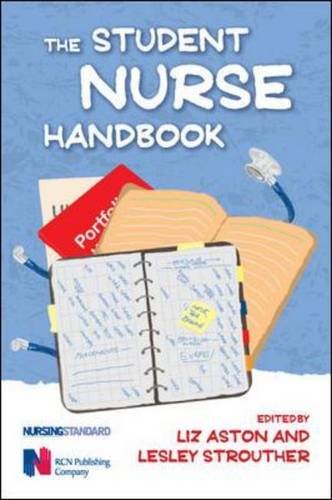 The Student Nurse Handbook 2012