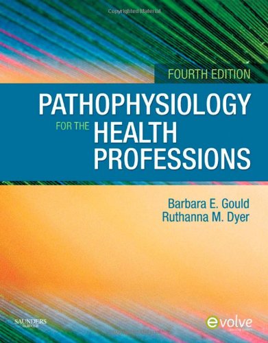Pathophysiology for the Health Professions 2011