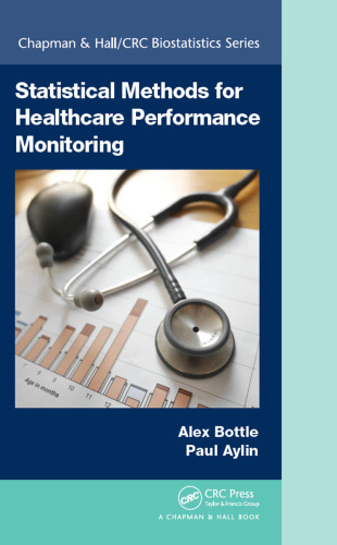 Statistical Methods for Healthcare Performance Monitoring 2016