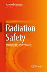 Radiation Safety: Management and Programs 2016