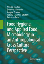 Food Hygiene and Applied Food Microbiology in an Anthropological Cross Cultural Perspective 2016
