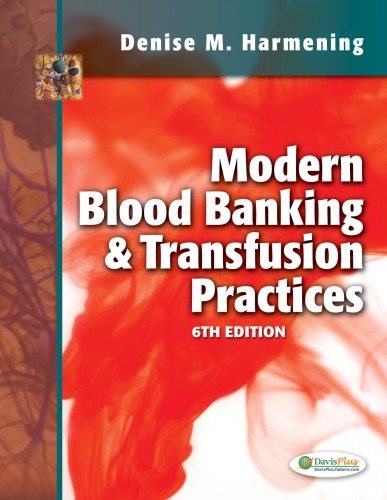 Modern Blood Banking and Transfusion Practices 2012