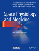 Space Physiology and Medicine: From Evidence to Practice 2016