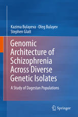 Genomic Architecture of Schizophrenia Across Diverse Genetic Isolates: A Study of Dagestan Populations 2016